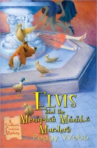 Elvis and the Memphis Mambo Murders by Peggy Webb