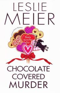 Chocolate Covered Murder by Leslie Meier