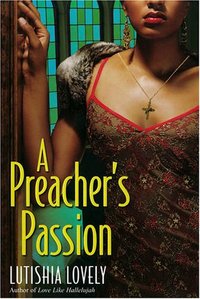 A Preacher's Passion by Lutishia Lovely