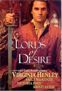 Lords Of Desire by Kristi Astor