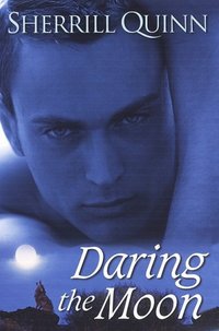 Daring The Moon by Sherrill Quinn