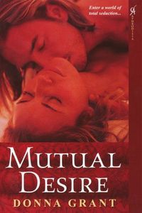 Mutual Desire by Donna Grant