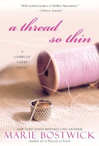 A Thread So Thin by Marie Bostwick