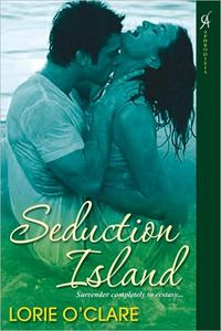 Seduction Island by Lorie O'Clare