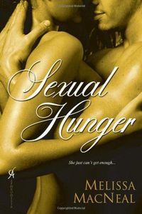 Sexual Hunger by Melissa MacNeal
