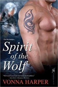 Spirit Of The Wolf by Vonna Harper
