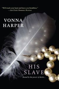 His Slave by Vonna Harper