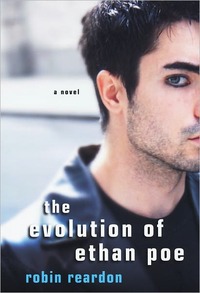 The Evolution Of Ethan Poe by Robin Reardon
