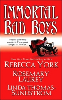 Immortal Bad Boys by Rosemary Laurey