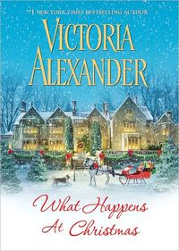 What Happens At Christmas by Victoria Alexander