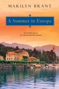 A Summer In Europe by Marilyn Brant