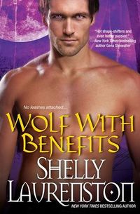 Wolf With Benefits by Shelly Laurenston