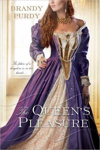 The Queen's Pleasure by Brandy Purdy