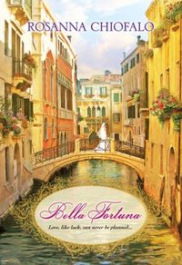 Bella Fortuna by Rosanna Chiofalo