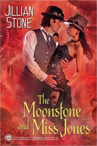 The Moonstone and Miss Jones by Jillian Stone