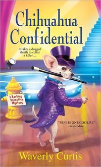 Chihuahua Confidential