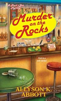 Murder On The Rocks by Allyson K. Abbott
