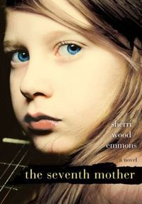 The Seventh Mother by Sherri Wood Emmons