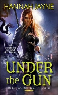 Under The Gun by Hannah Jayne