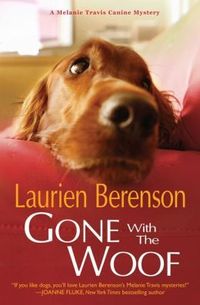 Gone With the Woof by Laurien Berenson