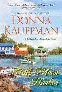 Half Moon Harbor by Donna Kauffman