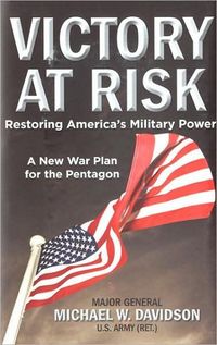 Victory at Risk by Michael W. Davidson