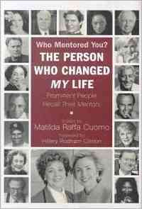 The Person Who Changed My Life by Matilda Cuomo