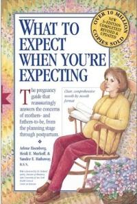 What to Expect When You're Expecting by Heidi Murkoff