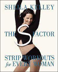 The S Factor by Sheila Kelley
