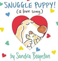 Snuggle Puppy by Sandra Boynton