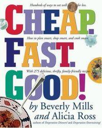 Cheap. Fast. Good by Beverly Mills