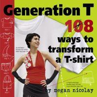 Generation T by Megan Nicolay