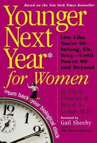 Younger Next Year for Women by Henry S. Lodge