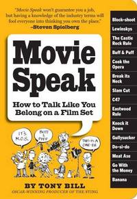 Movie Speak by Tony Bill