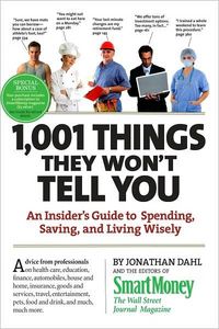 1,001 Things They Won't Tell You