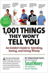 1,001 Things They Won't Tell You by Jonathan Dahl