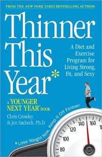 Thinner This Year by Chris Crowley