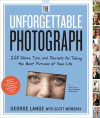 The Unforgettable Photograph by George Lange