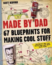 Made By Dad by Scott Bedford