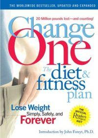 Change One Diet by John Foreyt
