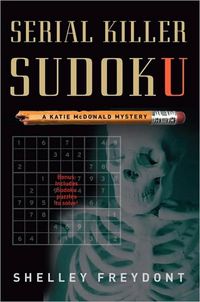Serial Killer Sudoku by Shelley Freydont