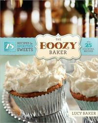 The Boozy Baker by Lucy Baker