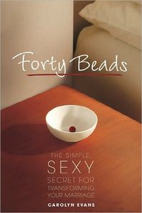 Forty Beads by Carolyn Evans