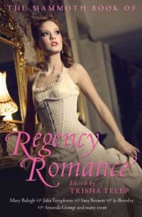 The Mammoth Book of Regency Romance by Robyn DeHart