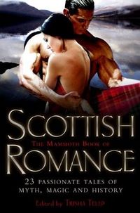 The Mammoth Book Of Scottish Romance by Donna Kauffman
