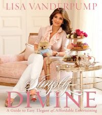 Simply Divine by Lisa Vanderpump