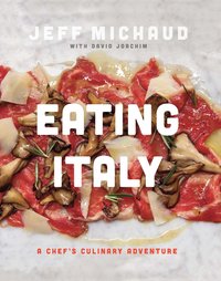 Eating Italy by Jeffrey Michaud