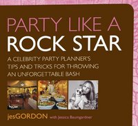 Party Like A Rock Star by Jessica Baumgardner