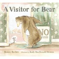 A Visitor for Bear by Bonny Becker