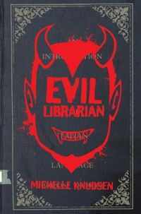 Excerpt of Evil Librarian by Michelle Knudsen